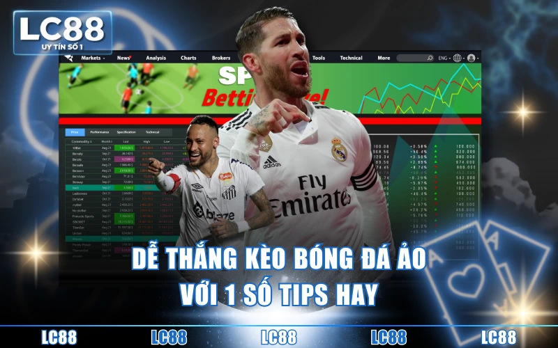 Kèo Bóng Đá Ảo - Top 3+ Hình Thức Hot Hit Nên Thử Nhất 6 Dễ thắng kèo bóng đá ảo với 1 số tips hay