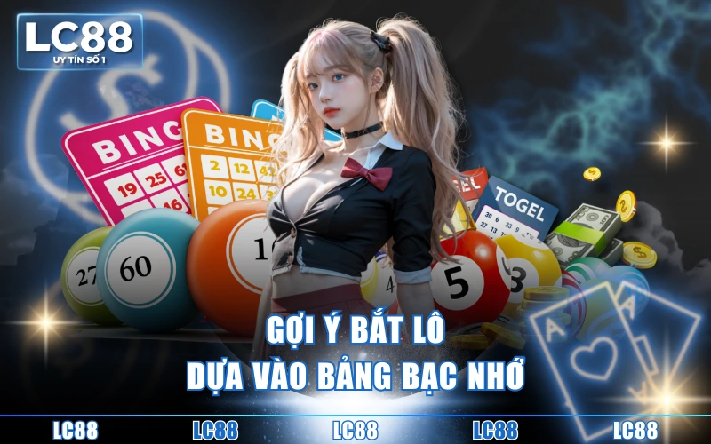 4 Cách Soi Cầu Rồng Bạch Kim Chuẩn Cho Dân Chơi Lô Đề 4 Gợi ý bắt lô dựa vào bảng bạc nhớ