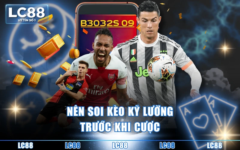 Kèo Tài Xỉu Là Gì? 4 Bí Quyết Cá Cược Hiệu Quả Cho Tân Thủ 4 Nên soi kèo kỹ lưỡng trước khi cược